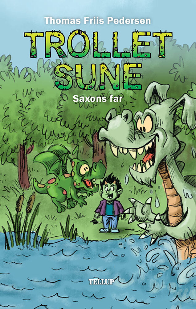 Trollet Sune #3: Saxons far - Trollet Sune