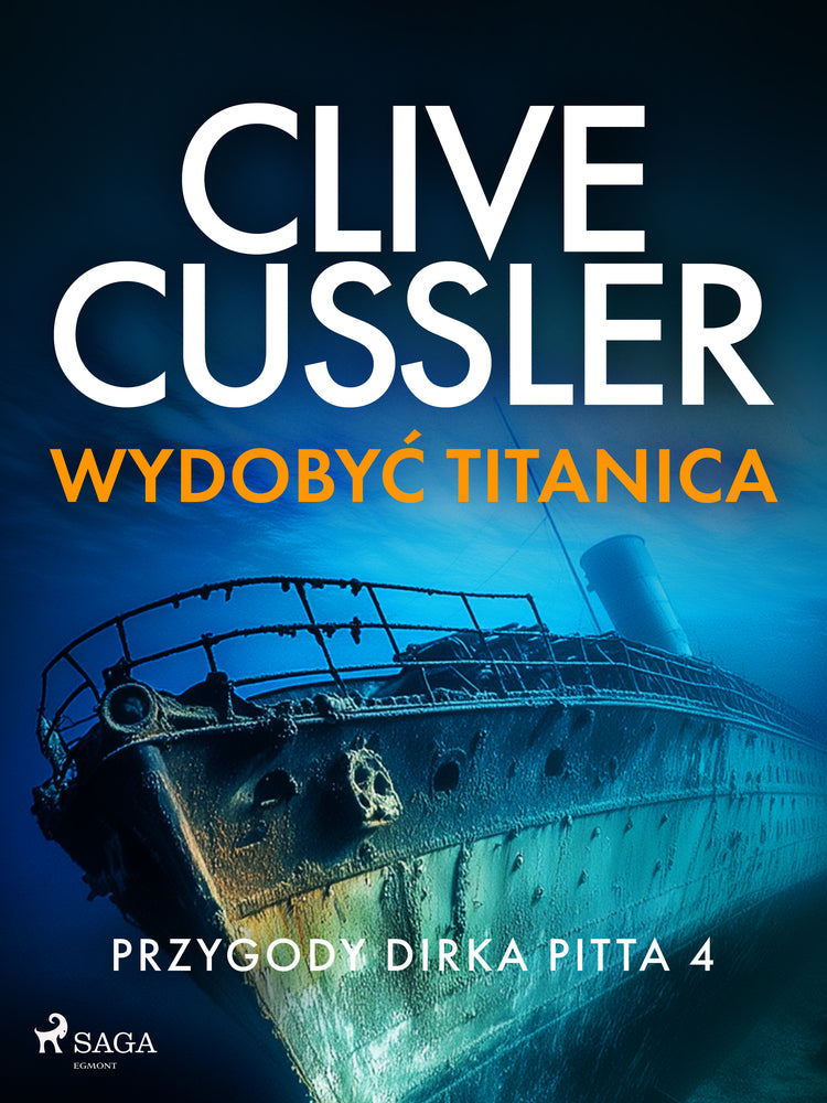 Przygody Dirka Pitta 4: Wydobyć Titanica
