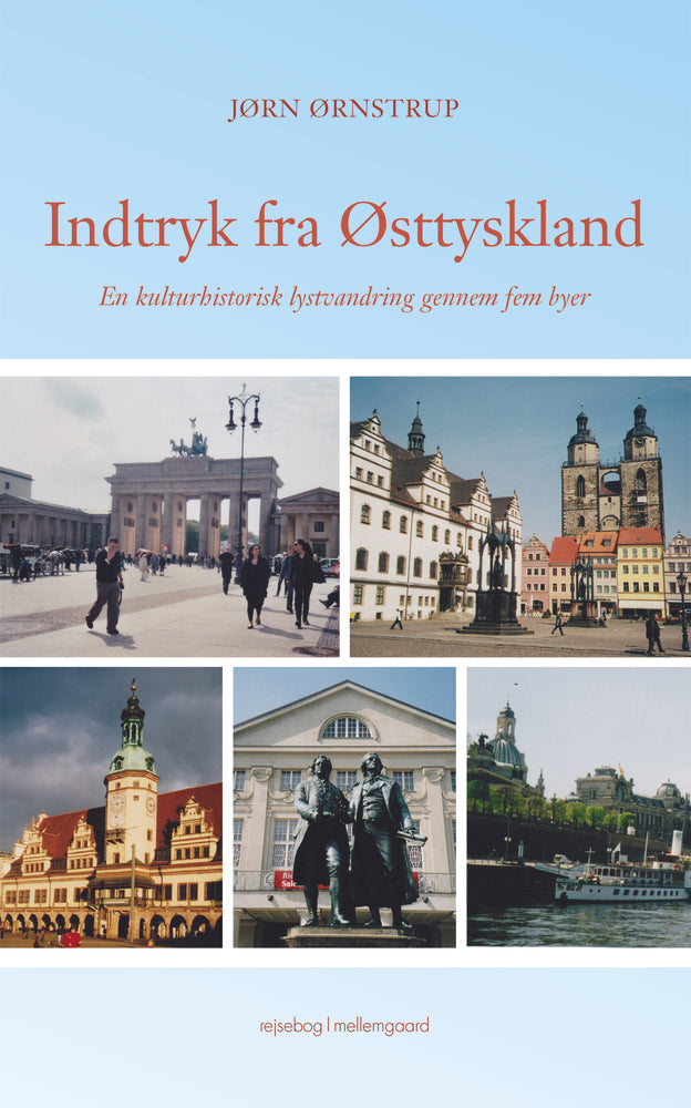 INDTRYK FRA ØSTTYSKLAND