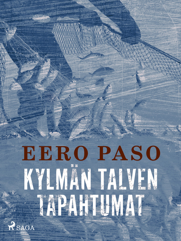 Kylmän talven tapahtumat