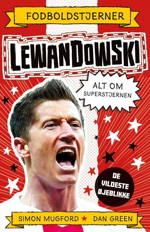 D1 Fodboldstjerner - Lewandowski - Alt om superstjernen (de vildeste øjeblikke)
