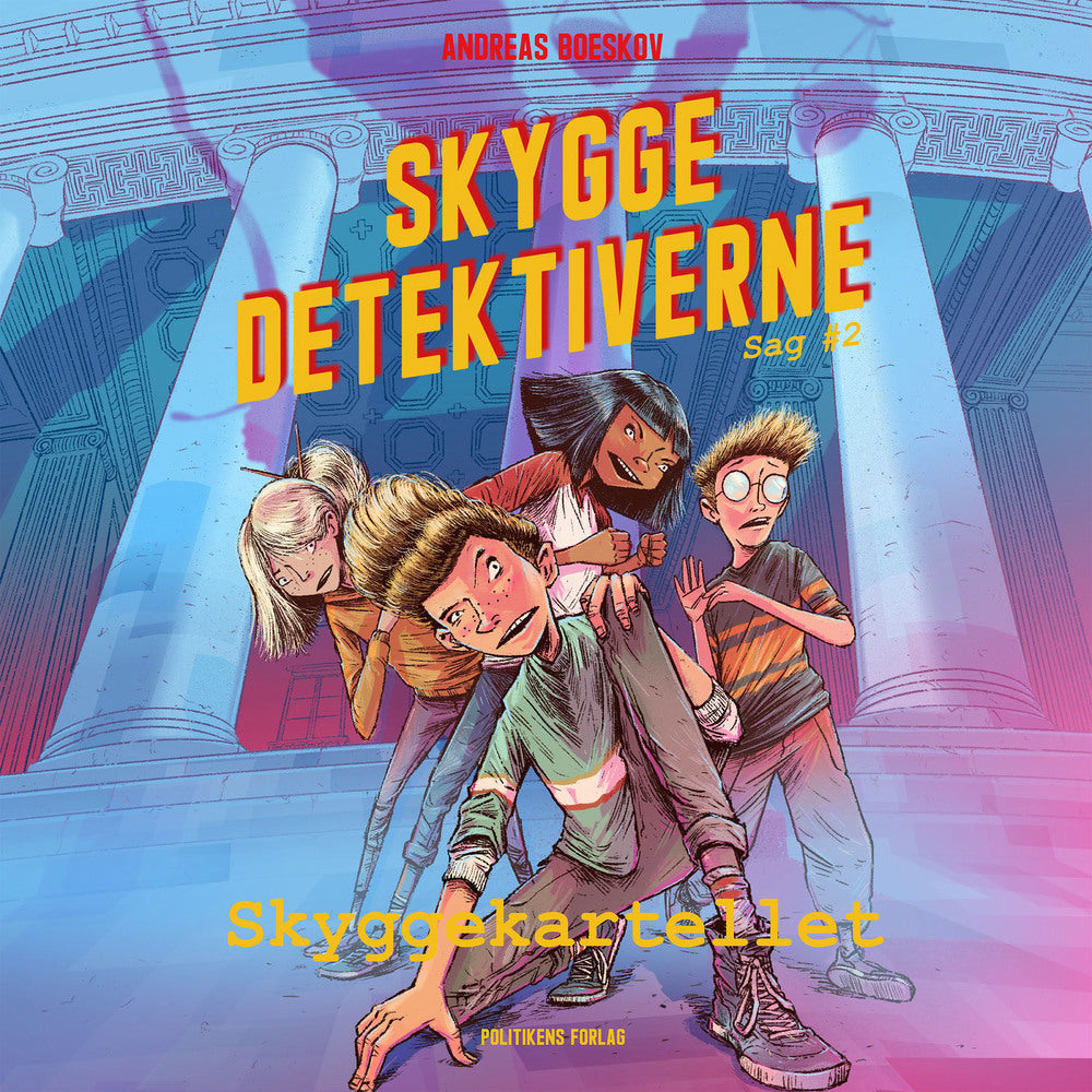 Skyggedetektiverne - Sag #2 - Skyggedetektiverne - Sag