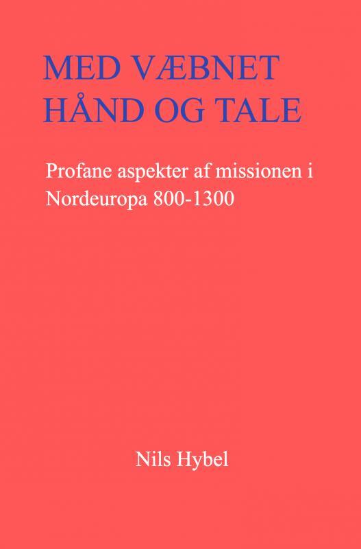 Med væbnet hånd og tale
