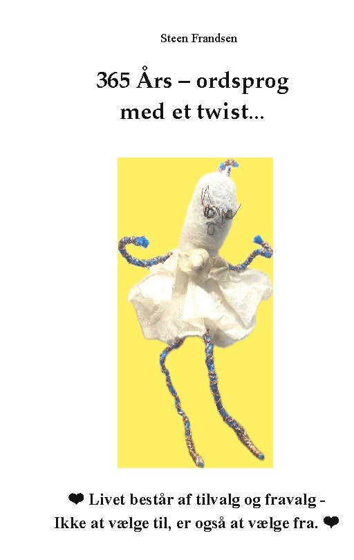 365  Års - ordsprog  med et twist...