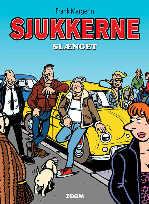 Sjukkerne: Slænget