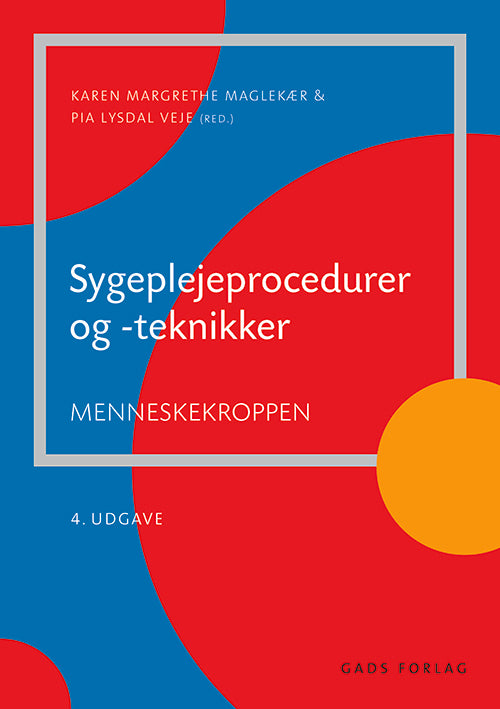 Sygeplejeprocedurer og -teknikker
