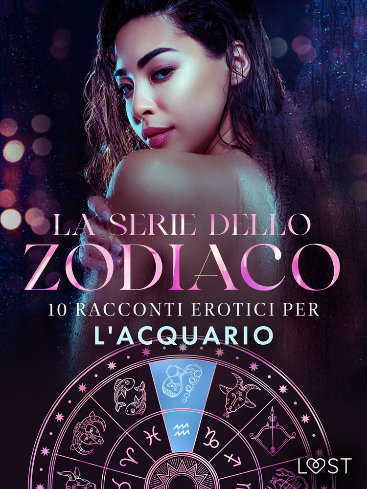 La serie dello Zodiaco: 10 racconti erotici per l'Acquario
