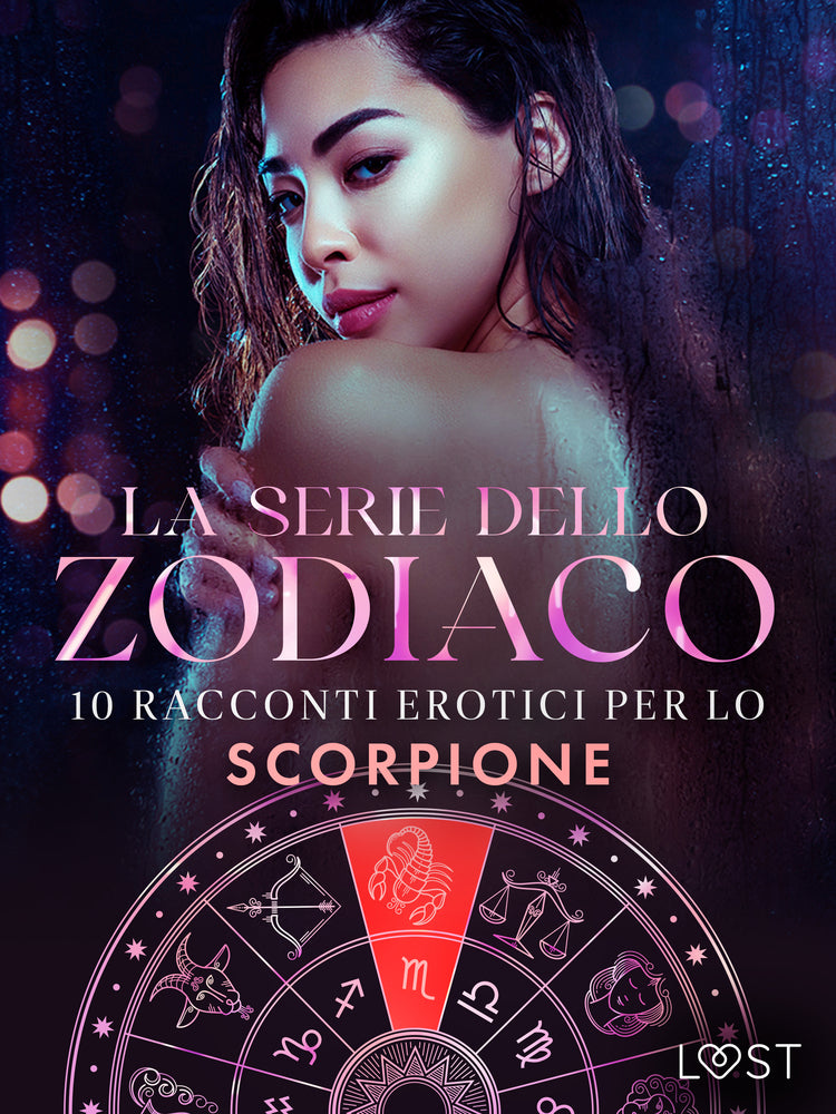La serie dello Zodiaco: 10 racconti erotici per lo Scorpione
