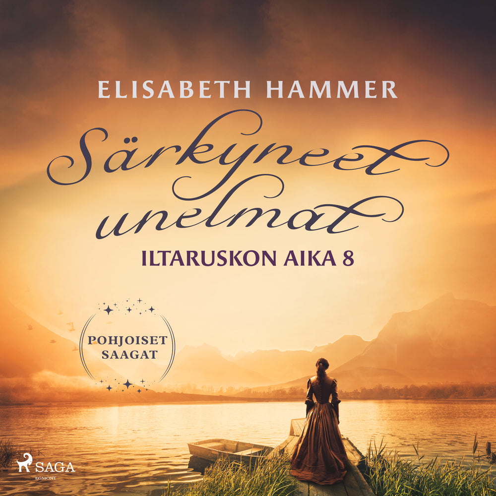 Särkyneet unelmat – Iltaruskon aika 8