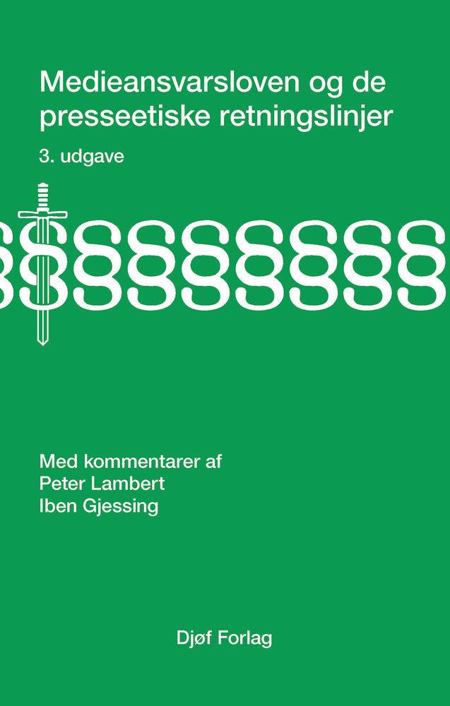 Medieansvarsloven og de presseetiske retningslinjer med kommentarer