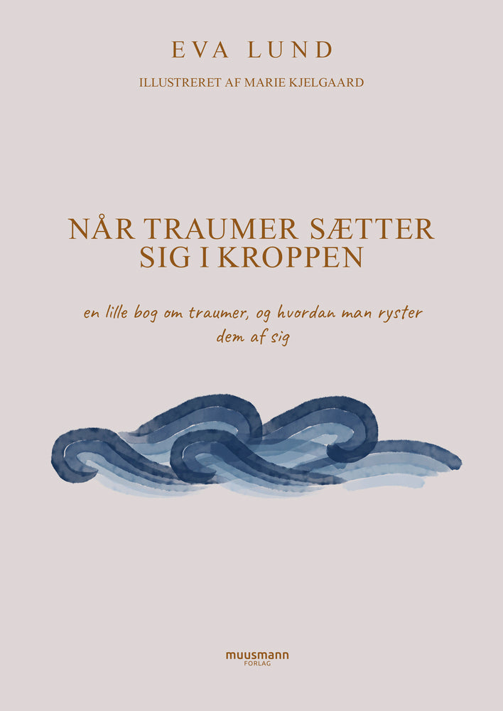 Når traumer sætter sig i kroppen