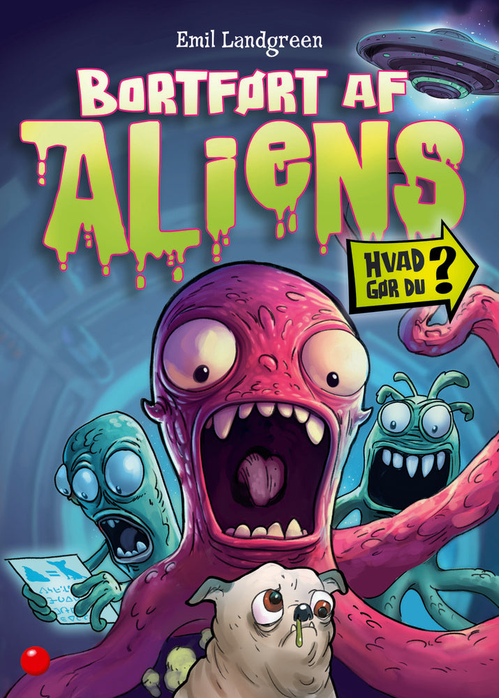 Hvad gør du? Bortført af aliens