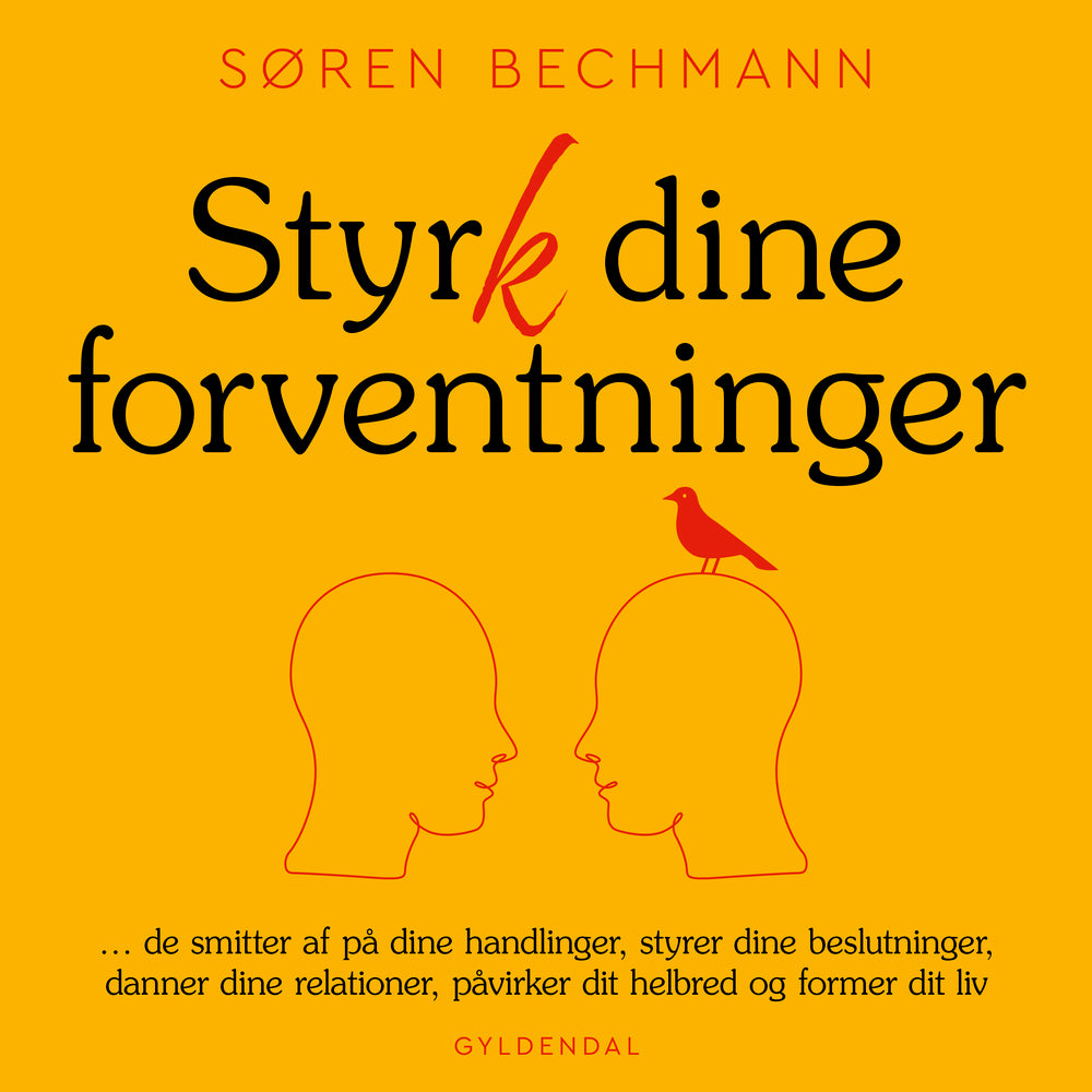 Styrk dine forventninger