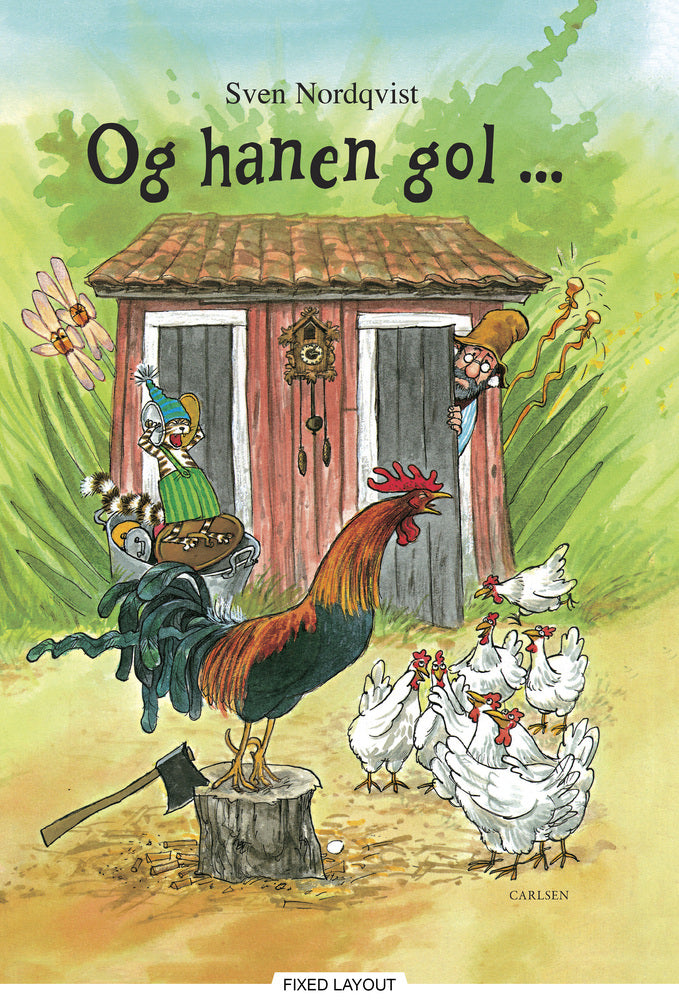 Og hanen gol ...