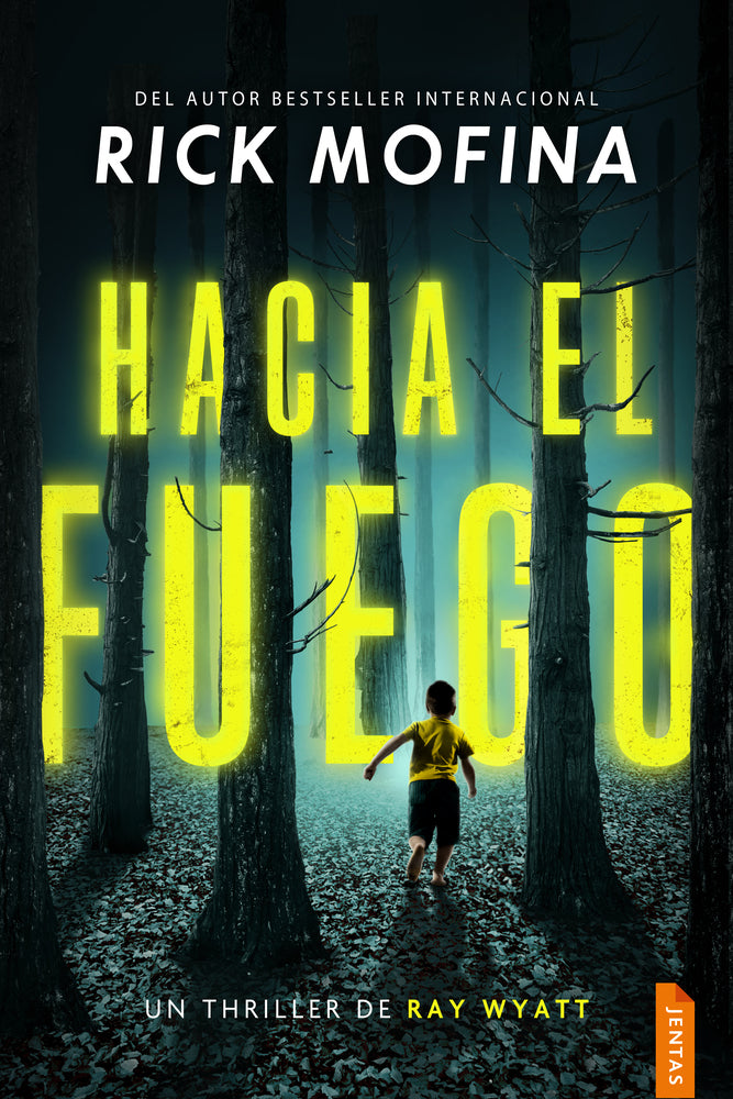 Hacia el fuego