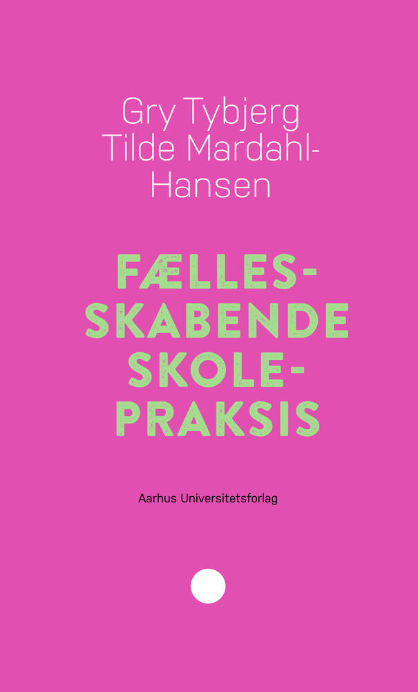 Fællesskabende skolepraksis