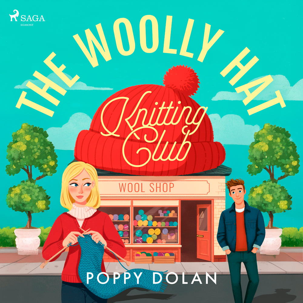 The Woolly Hat Knitting Club: An uplifting cosy romance about knitting and second chances