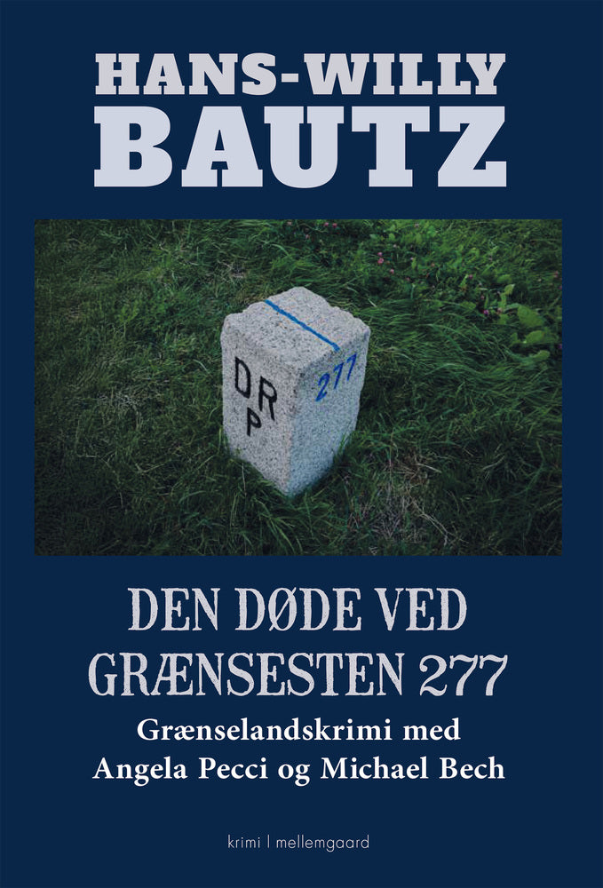 DEN DØDE VED GRÆNSESTEN 277
