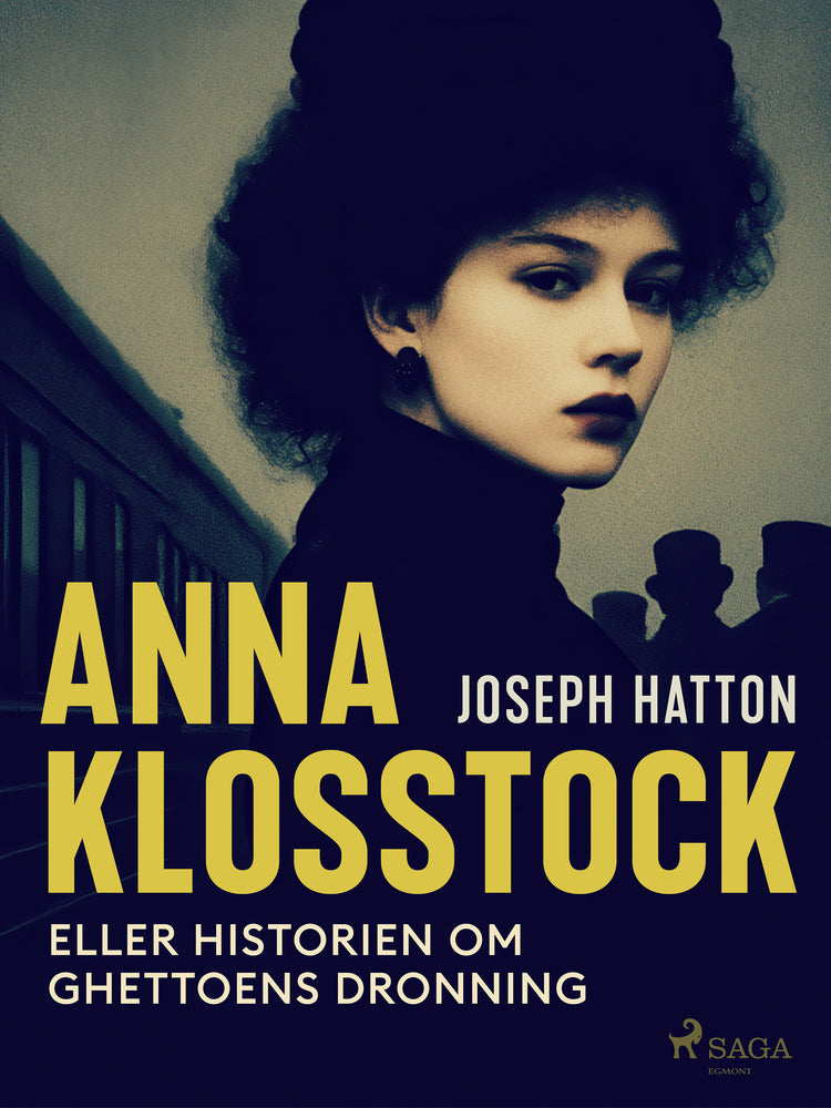 Anna Klosstock eller Historien om ghettoens dronning