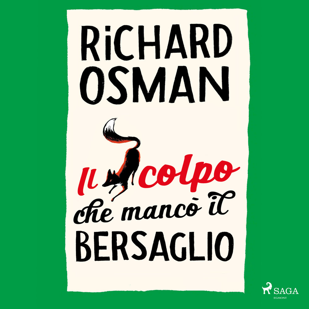 Il colpo che mancò il bersaglio