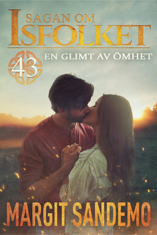 En glimt av ömhet: Sagan om Isfolket 43