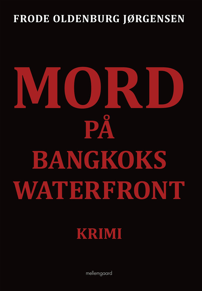 MORD PÅ BANGKOKS WATERFRONT