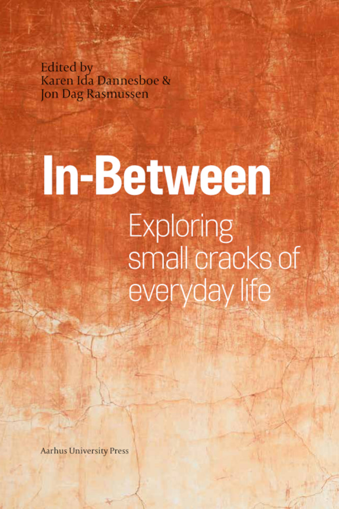 In-between: Exploring small cracks of everyday life