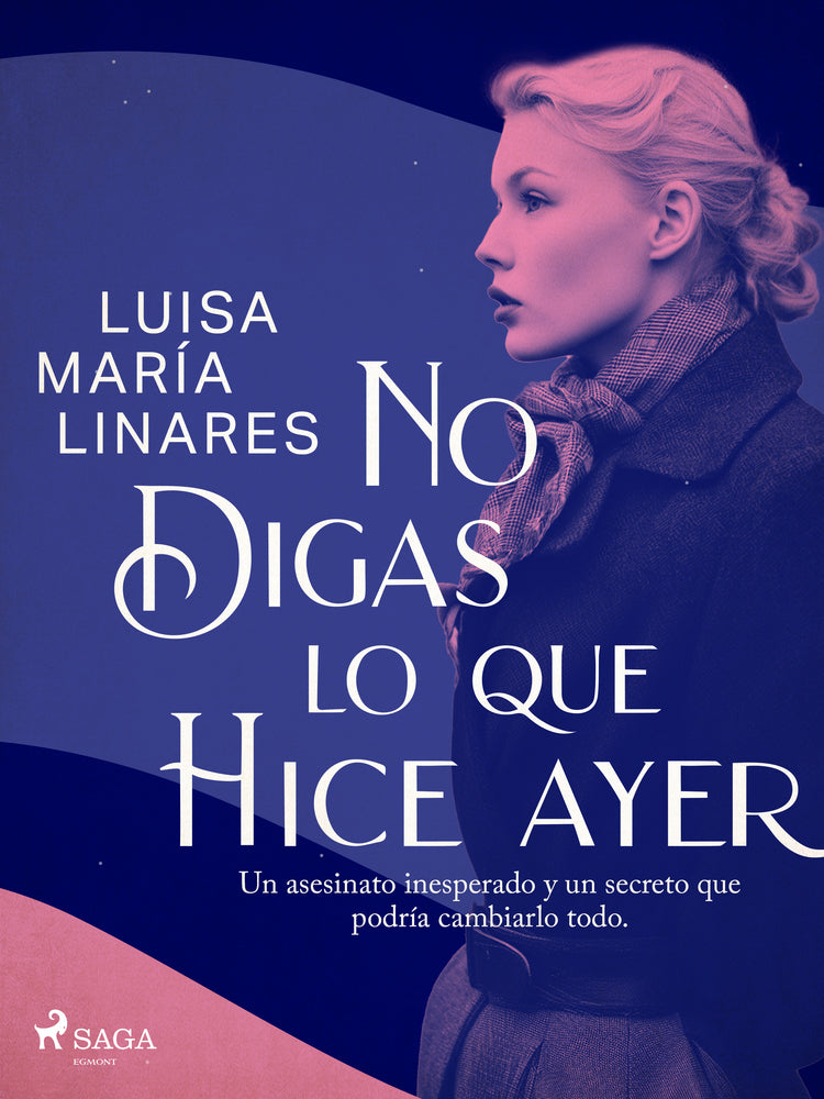 No digas lo que hice ayer