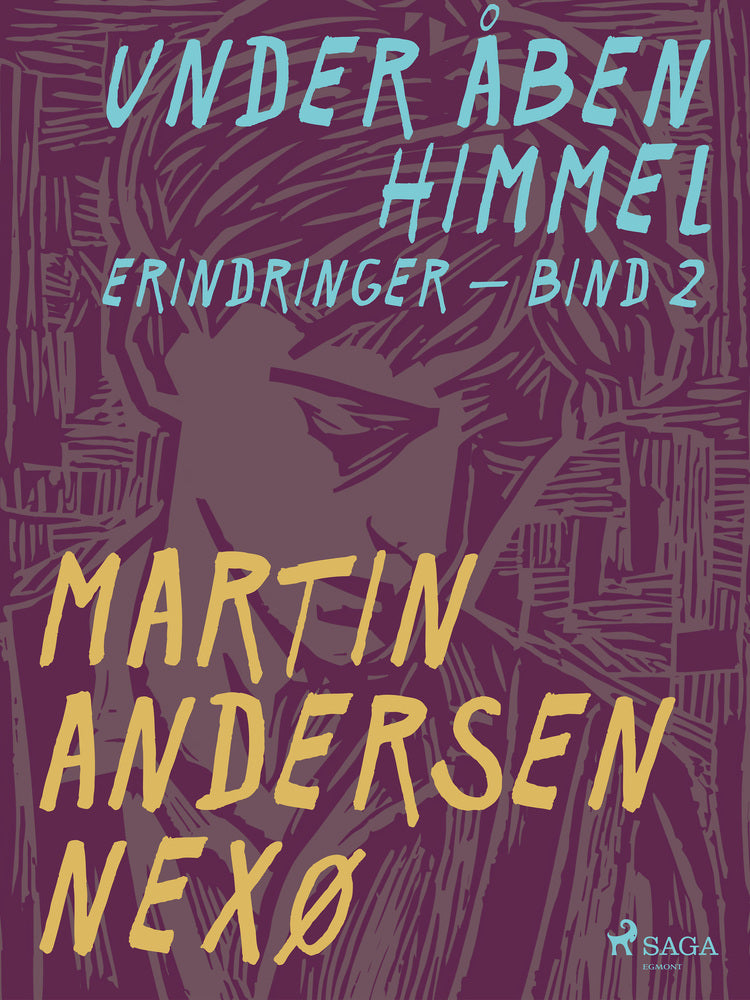 Under åben himmel. Bind 2