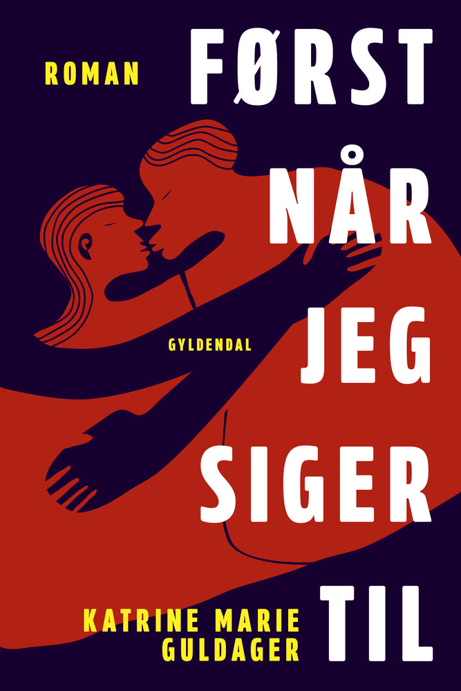 Først når jeg siger til