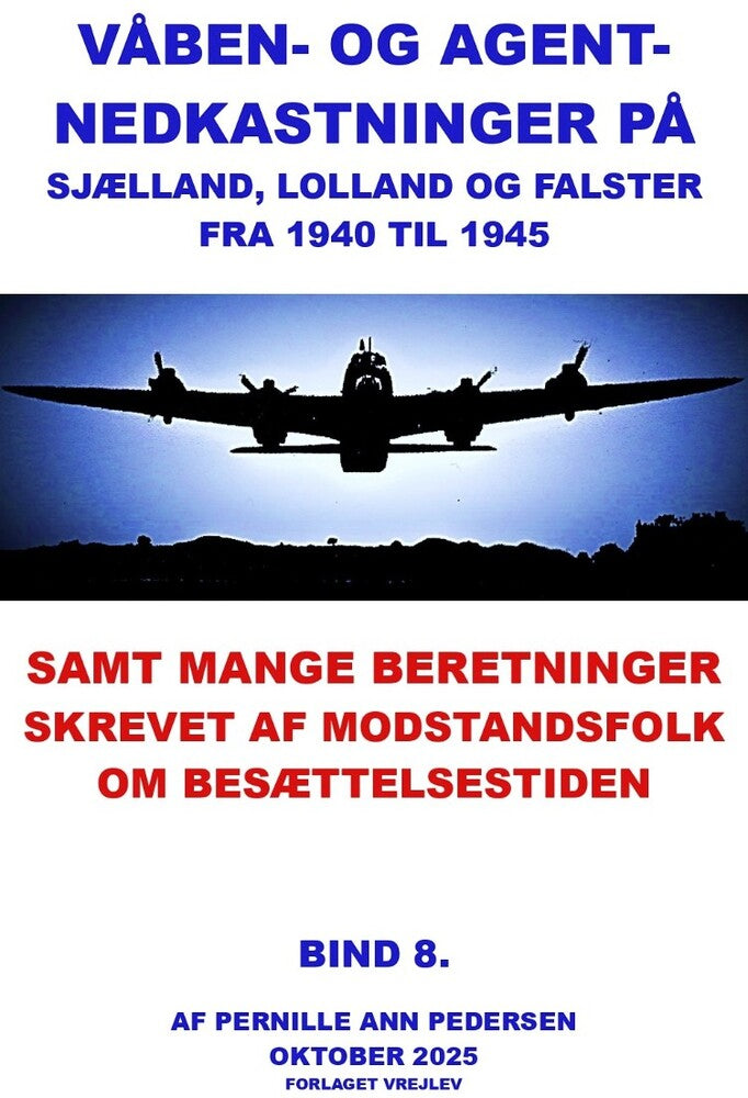 Våben og agentnedkastninger på Sjælland, Lolland og Falster fra 1940-1945