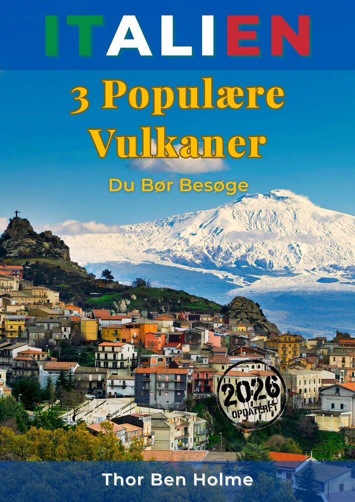 Italien: 3 Populære Vulkaner