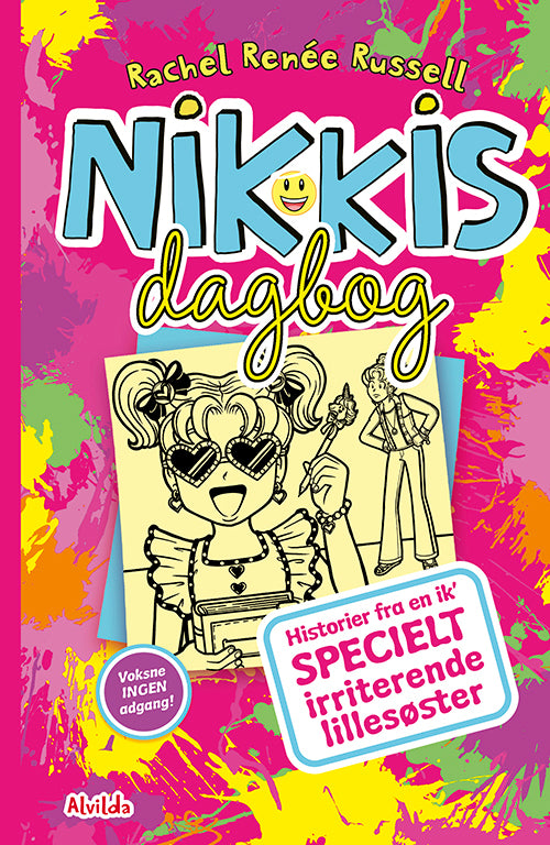 D1 Nikkis dagbog 16: Historier fra en ik’ specielt irriterende lillesøster