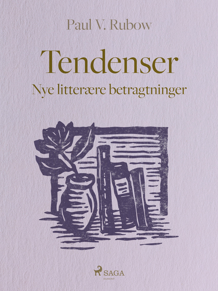 Tendenser. Nye litterære betragtninger