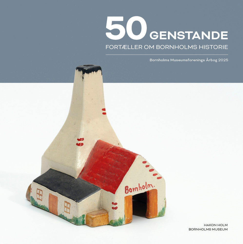50 genstande fortæller om Bornholms historie