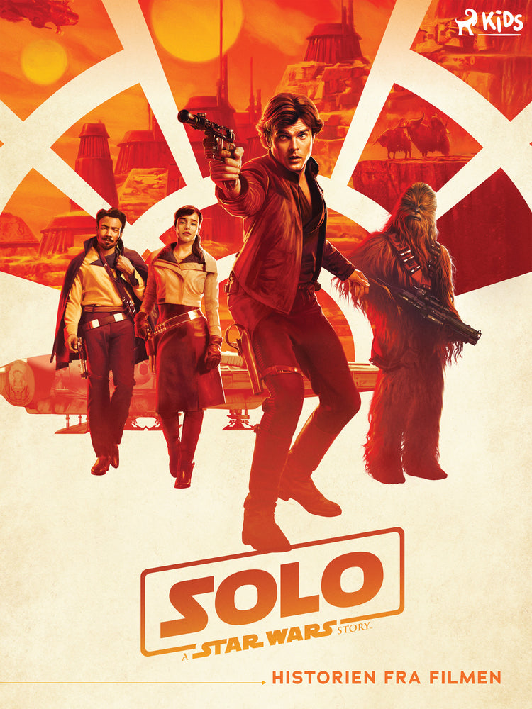 Solo – A Star Wars story Historien fra filmen