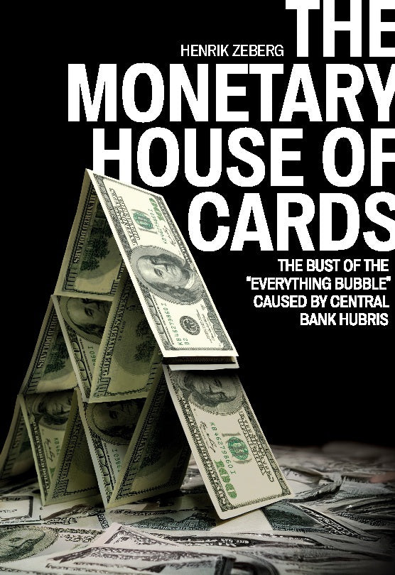 The Monetary House of Cards