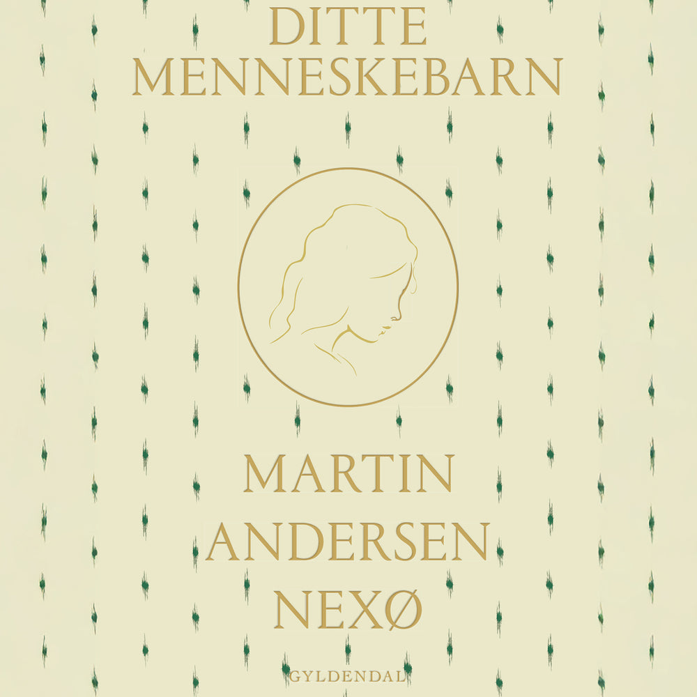 Ditte Menneskebarn 1-2