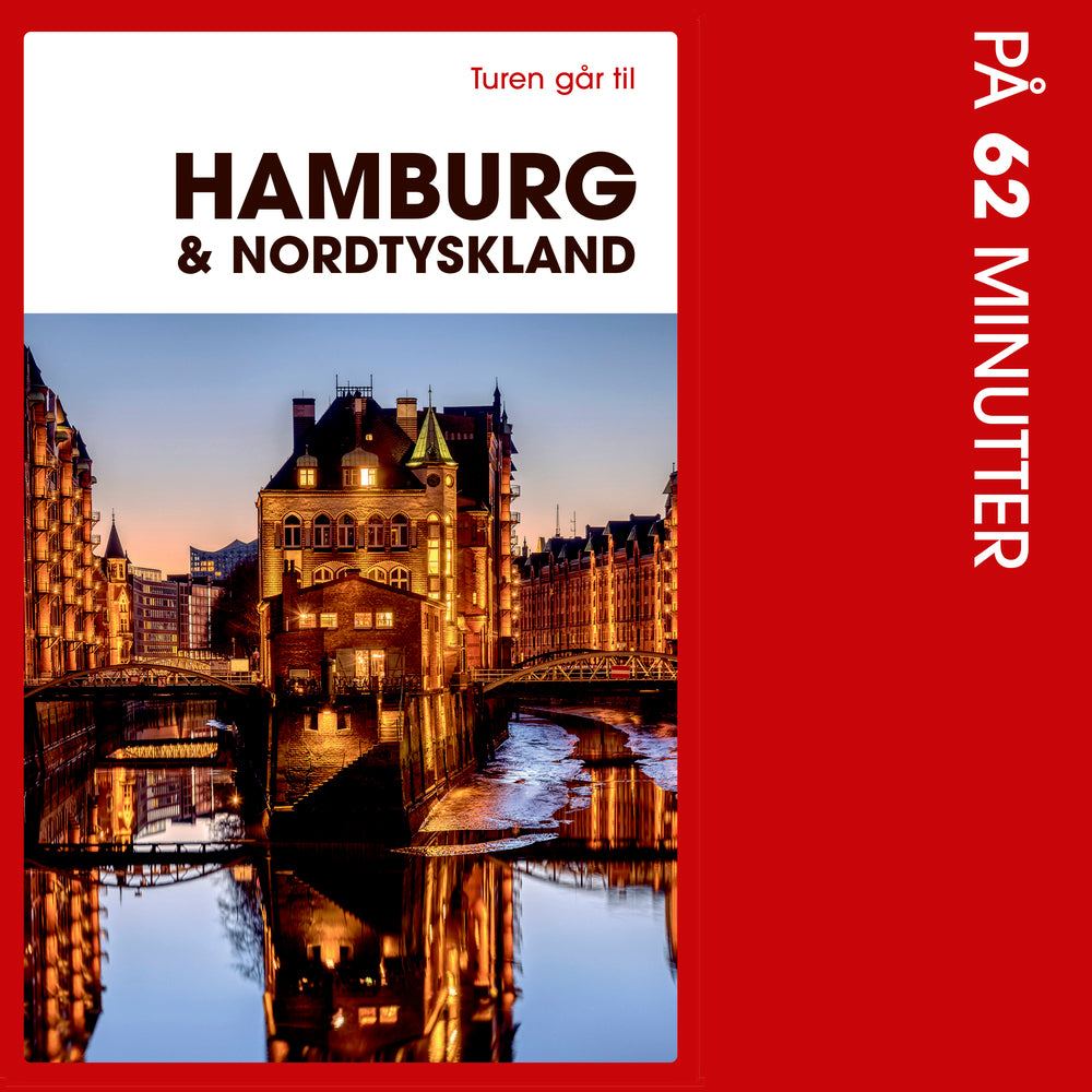 Turen går til Hamburg & Nordtyskland på 62 minutter