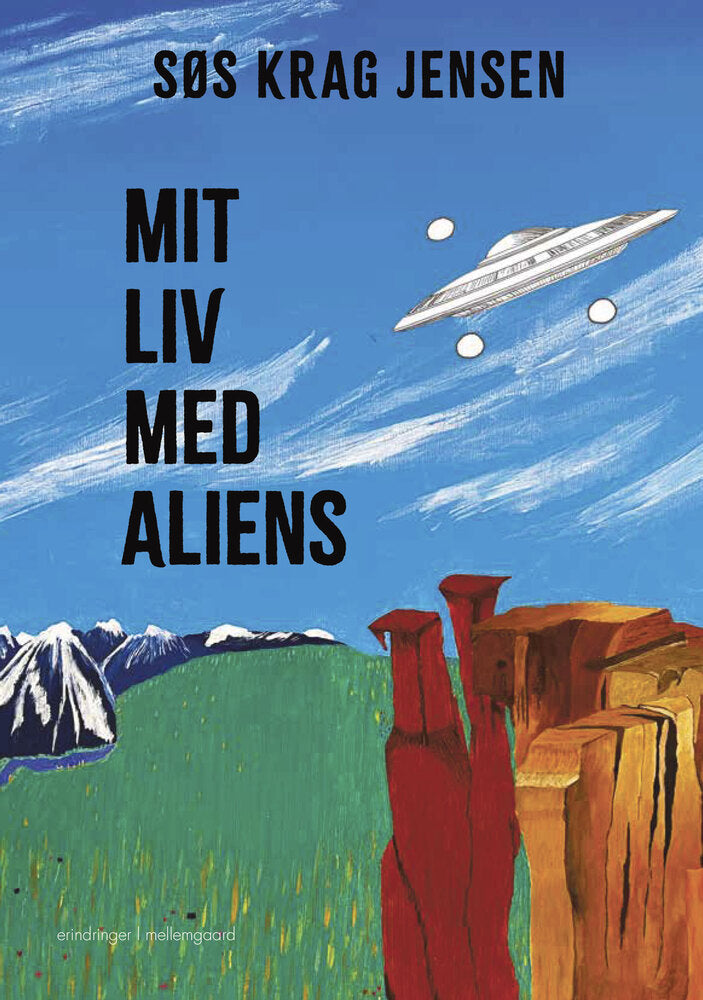 D1 Mit liv med aliens