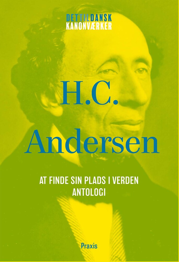H.C. Andersen: At finde sin plads - Antologi