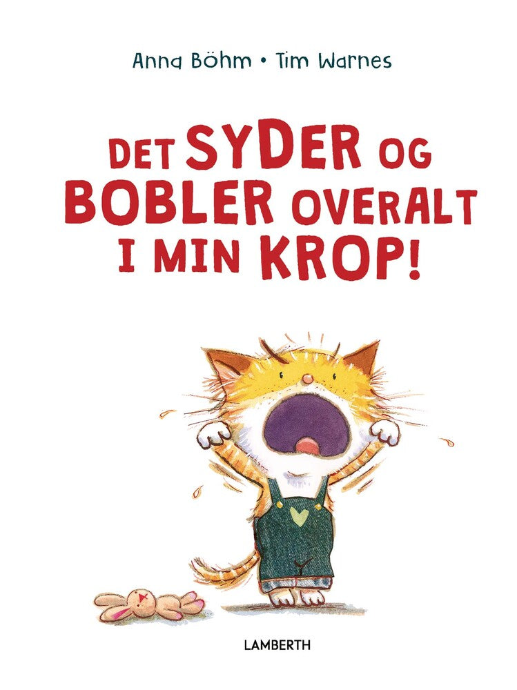 Det syder og bobler overalt i min krop!