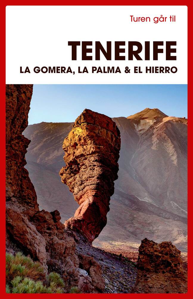 Turen går til Tenerife, La Gomera, La Palma & El Hierro