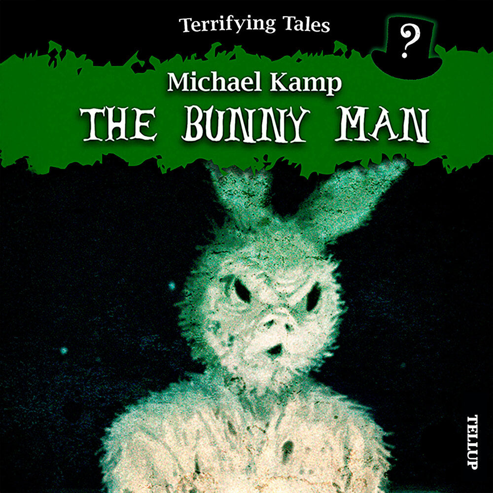 Terrifying Tales #2: The Bunny Man - Terrifying Tales