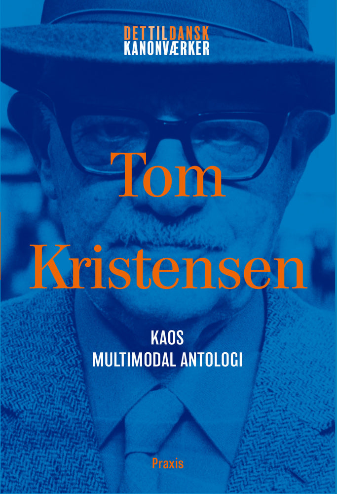 Tom Kristensen: Kaos – Multimodal antologi