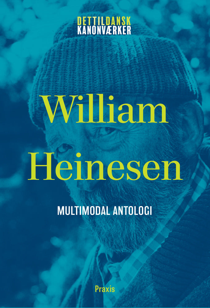 William Heinesen: Myte og realisme - Multimodal antologi