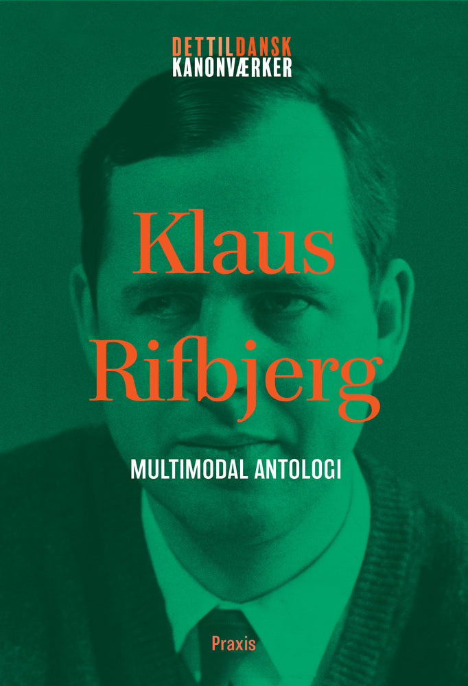 Klaus Rifbjerg: Køn og begær - Multimodal antologi