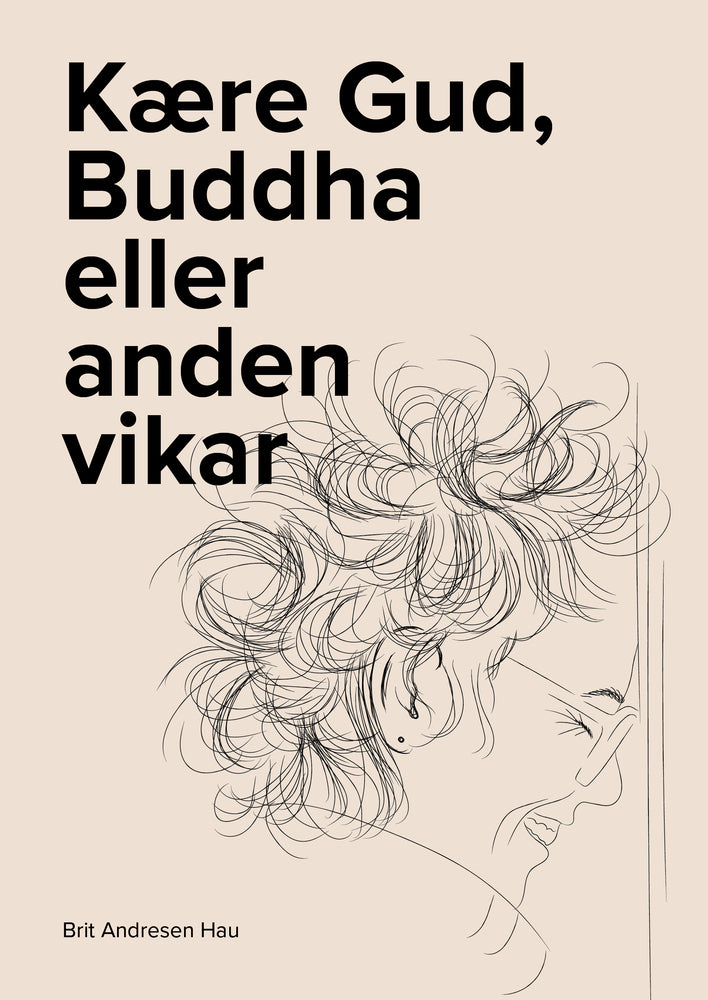 Kære Gud, Buddha eller anden vikar
