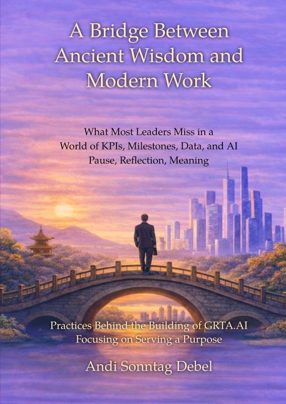 A bridge between  ancient wisdom & modern work