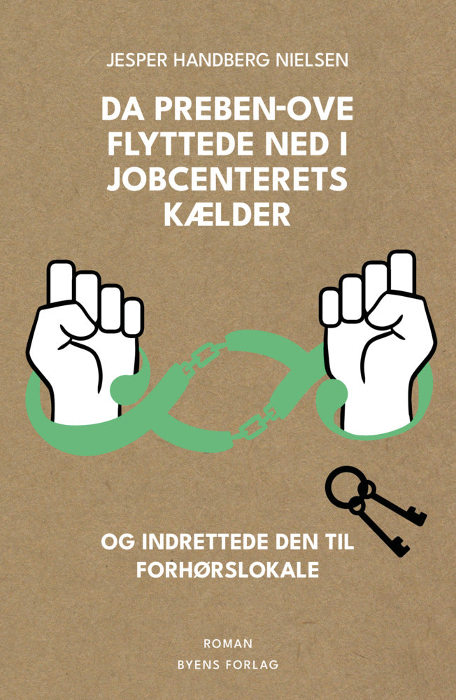 Da Preben-Ove flyttede ned i jobcenterets kælder og indrettede den til forhørslokale